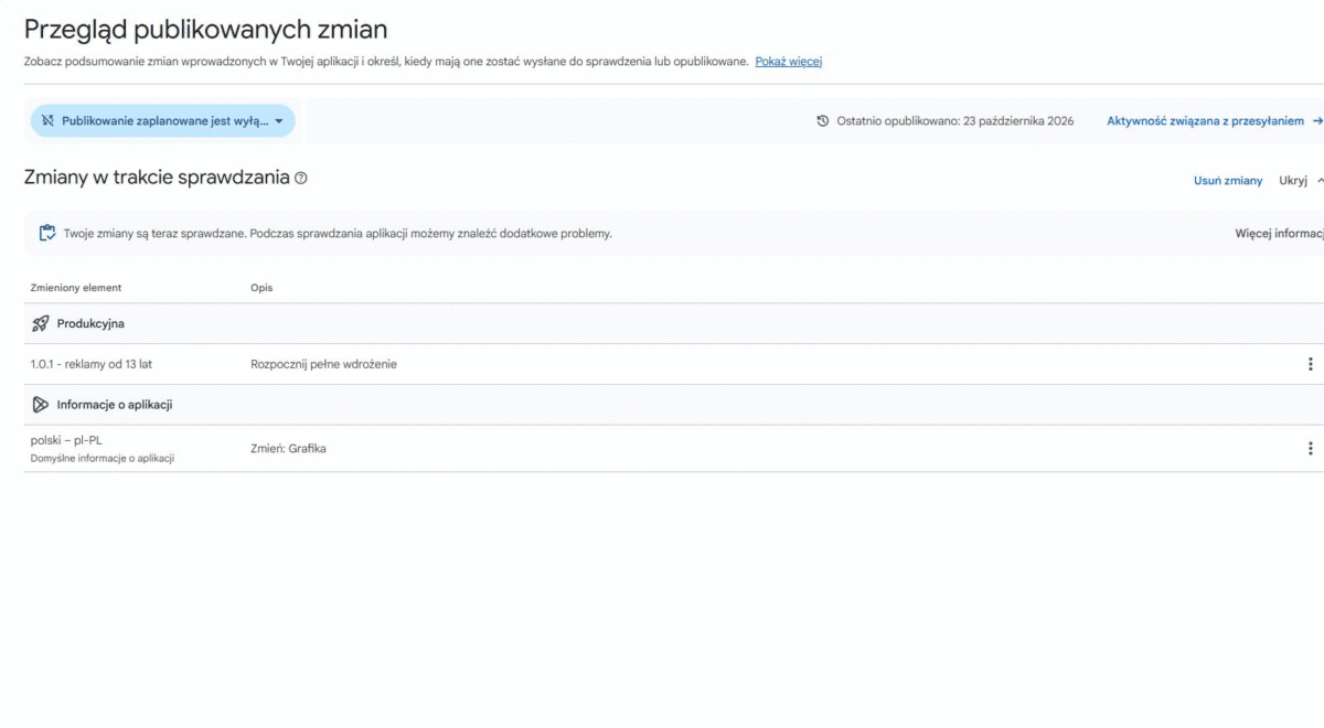 Zmiany w trakcie sprawdzania w Google Play Console
